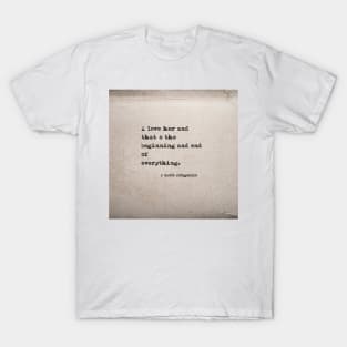 Beginning and end of everything - Fitzgerald in antique book T-Shirt